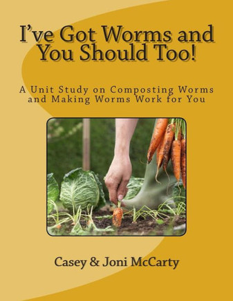 I've Got Worms and You Should Too!