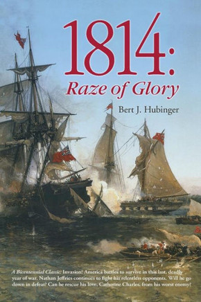 1814: Raze of Glory