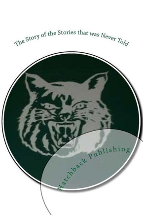 The Story of the Stories that was Never Told