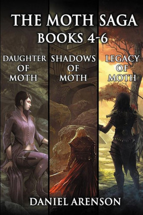 The Moth Saga: Books 4-6