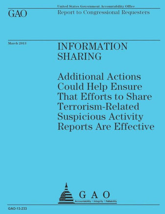 Report to Congressional Requesters: Information Sharing