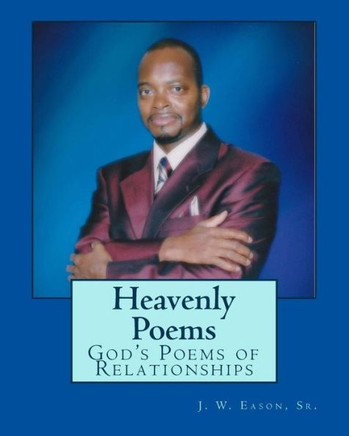 Heavenly Poems: God's Poems of Relationships