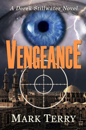 Vengeance: A Derek Stillwater Novel