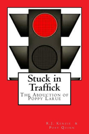 Stuck in Traffick: The Story of Poppy Larue