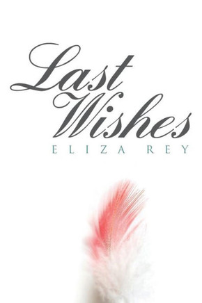 Last Wishes