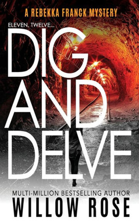Eleven, Twelve ... Dig and delve: Rebekka Franck #6