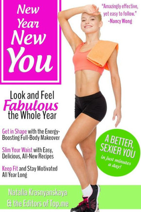 New Year, New You: Look and Feel Fabulous the Whole Year