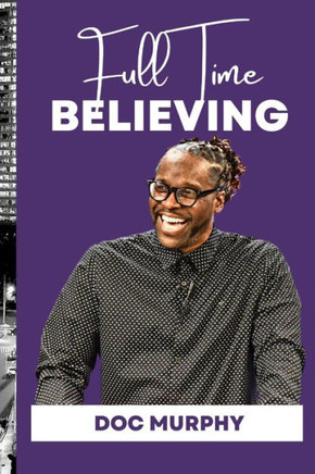 Full Time Believing