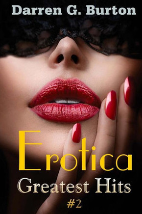Erotica: Greatest Hits #2