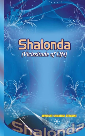 Shalonda (Vicissitude of Life)
