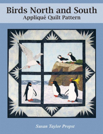 Birds North and South: Applique Quilt Pattern