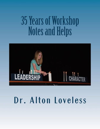 35 Years of Workshop Notes and Helps: For the Sunday School Teacher