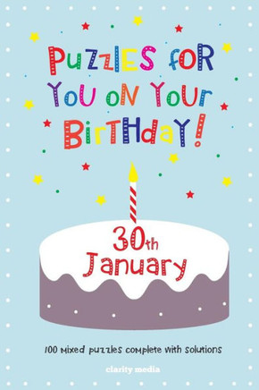 Puzzles for you on your Birthday - 30th January