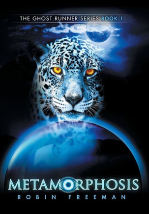 Metamorphosis: The Ghost Runner Series Book 1 : 9781503503755