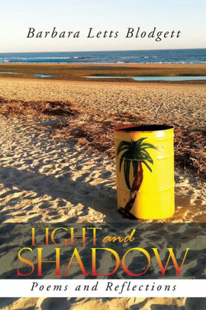 Light and Shadow: Poems and Reflections : 9781503514737