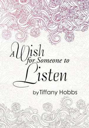 A Wish for Someone to Listen : 9781503516403