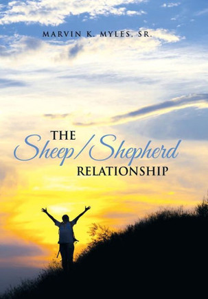 The Sheep/Shepherd Relationship : 9781503518025