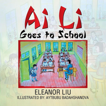 Ai Li Goes to School