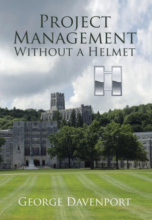 Project Management Without a Helmet : 9781503536654