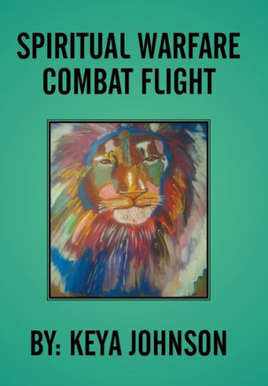 Spiritual Warfare Combat Flight : 9781503547964