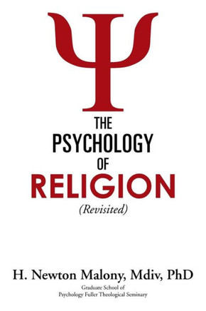 The Psychology of Religion: Revisited