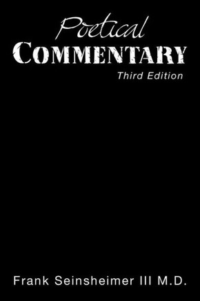 Poetical Commentary: Third Edition : 9781503562936