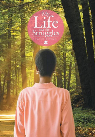 My Life and My Struggles : 9781503564305