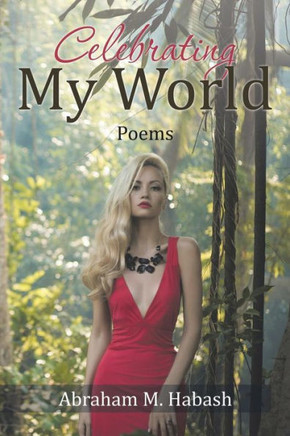 Celebrating My World: Poems : 9781503578845
