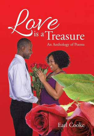 Love Is a Treasure: An Anthology of Poems : 9781503585904