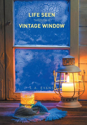 Life Seen Through a Vintage Window : 9781503589254