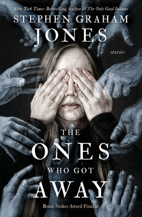 The Ones Who Got Away: Stories