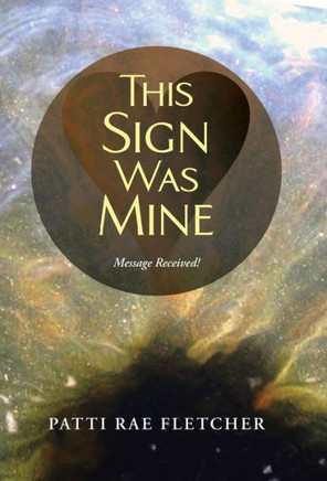 This Sign Was Mine: Message Received! : 9781504336277