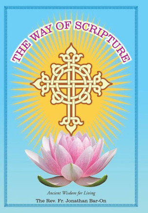 The Way of Scripture: Ancient Wisdom for Living : 9781504337465