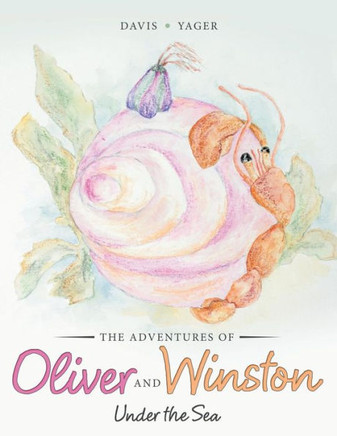 The Adventures of Oliver and Winston: Under the Sea