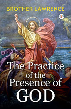 The Practice Of The Presence Of God