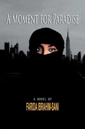 A Moment for Paradise: A Novel By
