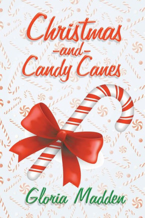 Christmas and Candy Canes : 9781504927192