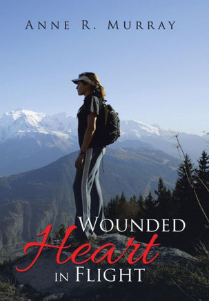 Wounded Heart in Flight : 9781504956680
