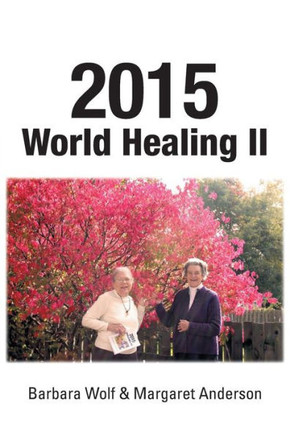 2015 World Healing II : 9781504968157