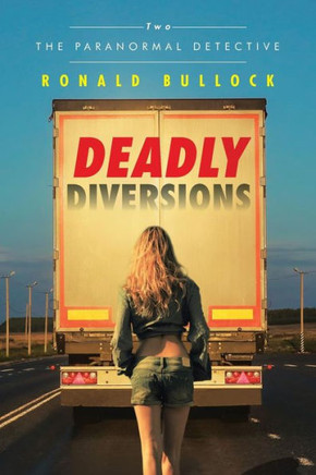 Deadly Diversions: Two : 9781504987721