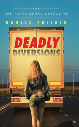 Deadly Diversions: Two : 9781504987738