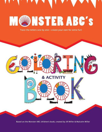 Monster ABC's Coloring Book: Trace - Color - Create