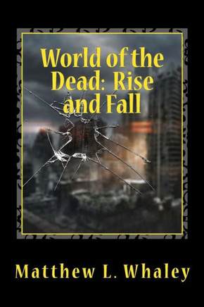 World of the Dead: : Rise and Fall