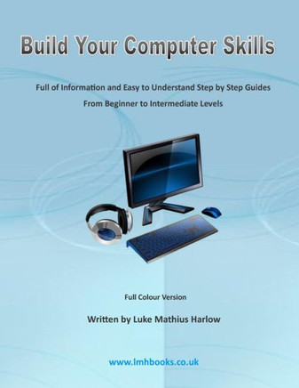 Build Your Computer Skills : 9781505246292