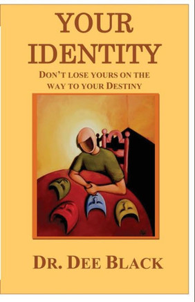 Your Identity: Don't lose yours on the way to your Destiny