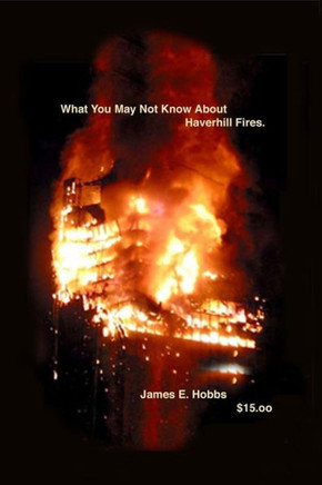 What You May Not Know About Haverhill Fires