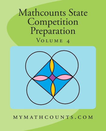 Mathcounts State Competition Preparation Volume 4