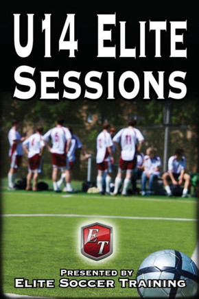U14 Elite Sessions: Elite Soccer Training