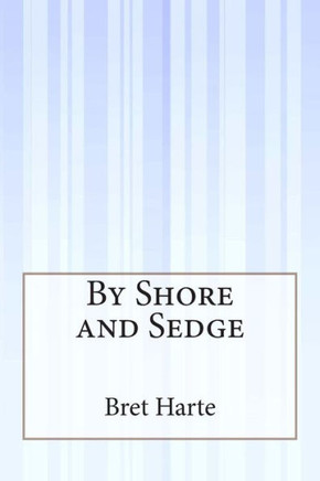 By Shore and Sedge : 9781505293579