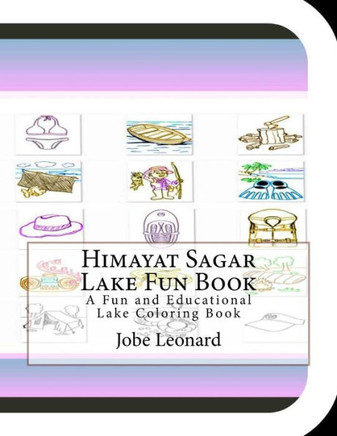 Himayat Sagar Lake Fun Book: A Fun and Educational Lake Coloring Book